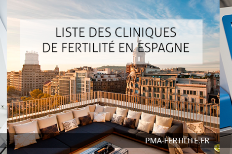 LISTE DES CLINIQUES DE FERTILITÉ EN ESPAGNE